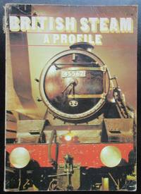 image of British Steam. A Profile.
