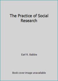 The Practice of Social Research