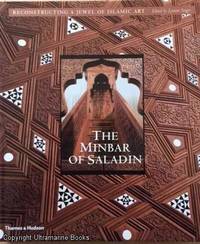 image of The Minbar of Saladin, Reconstructing a Jewel of Islamic Art