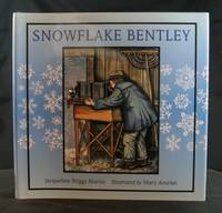 Snowflake Bentley by Martin, Jacqueline Briggs - 1998