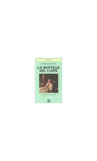 La Bottega Del Caffe (BUR teatro)