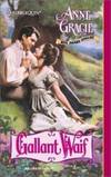 Gallant Waif by Anne Gracie - 2001-06-09 - from Books Express (SKU: 0373291574)