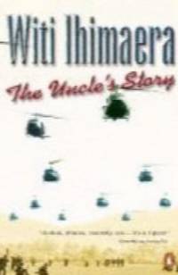 The Uncle&#039;s Story by Witi Ihimaera - 2003