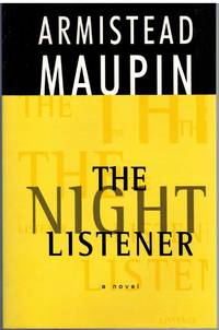 THE NIGHT LISTENER by Maupin, Armistead - 2002