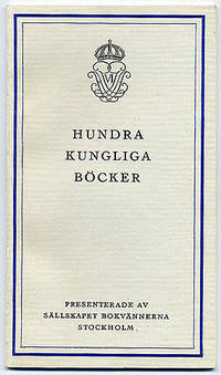 Hundra kungliga böcker. Utställda den 12 mars…