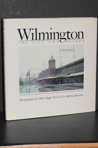 image of Wilmington; The City and Beyond