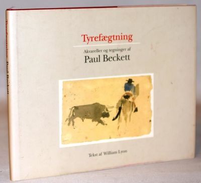 Tyrefægtning - Akvareller og tegninger af Paul…