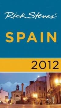 Rick Steves' Spain 2012