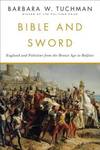 Bible and Sword : England and Palestine from the Bronze Age to Balfour