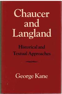 CHAUCER AND LANGLAND Historical and Textual Approaches