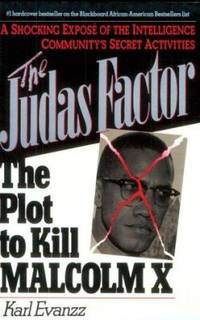 Judas Factor: The Plot to Kill Malcolm X