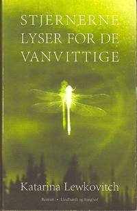 Stjernerne lyser for de vanvittige