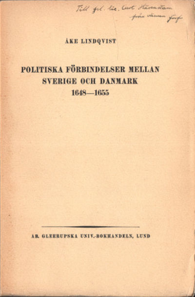 POLITISKA FÖRBINDELSER MELLAN SVERIGE OCH DANMARK…