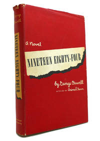 NINETEEN EIGHTY-FOUR by George Orwell - 1949