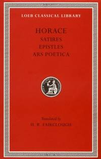 Satires. Epistles. The Art of Poetry: 194 (Loeb Classical Library *CONTINS TO info@harvardup.co.uk)