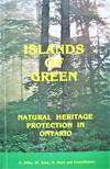 Islands of Green. Natural Heritage Protection in Ontario