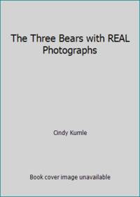 The Three Bears with REAL Photographs