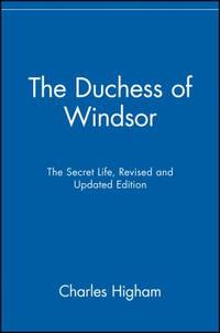 The Duchess of Windsor: The Secret Life