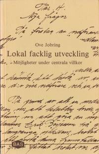 Lokal facklig utveckling. Möjligheter under…