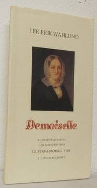Demoiselle. Kokboksutgiverskan och restauratrisen…
