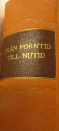 Från forntid till nutid. Världshistorien i…