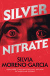 Silver Nitrate (Signed First Edition)