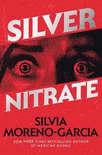 Silver Nitrate (Signed First Edition)