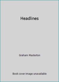 Headlines by Graham Masterton - 1987