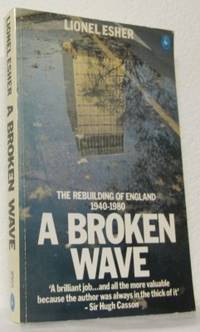 A Broken Wave. The Rebuilding of England…