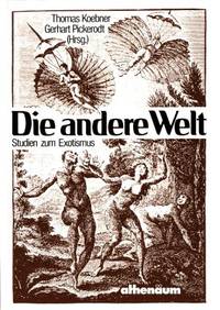 Die andere Welt. Studien zum Exotismus.