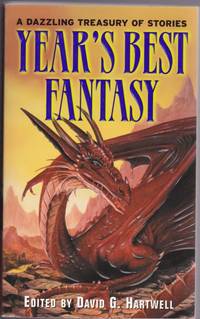 Year's Best Fantasy - Making a Noise in This World, The Fey, Wrong Dreaming, A Serpent in...