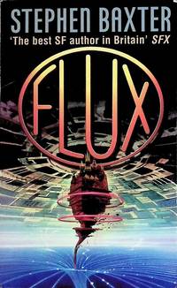 Flux by Stephen Baxter - Paperback - 1998-07-31 - from Kayleighbug Books (SKU: 042765)