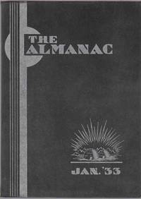 THE ALMANAC THE ESKIMO EDITION PUBLISHED BY THE JAN. '33 GRADUATING CLASS  OF FRANKLIN HIGH...