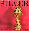 Silver (Pleasures and Treasures)