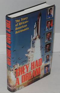 image of They had a dream; the story of African-American astronauts