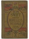 Tom Swift and His Wireless Message; or, the Castaways of Earthquake Island (Tom Swift, Book 6)