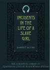 Incidents In the Life Of a Slave Girl
