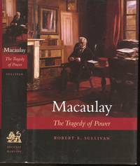 Macaulay: The Tragedy of Power