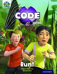 Project X CODE Extra: Yellow Book Band, Oxford Level 3: Bugtastic: Run! (Project X CODE ^IExtra^R)