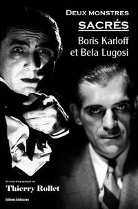 Deux monstres sacrés : Boris Karloff et Bela Lugosi