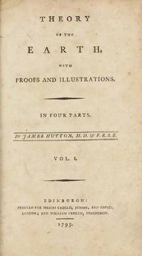 Theory of the Earth, with Proofs and Illustrations by James HUTTON
- 1st Edition
- 1795
- from Milestones of Science Books (SKU: 001667)