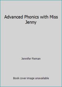 Advanced Phonics with Miss Jenny