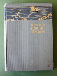 Marine-Kunde. Eine Darstellung des Wissenwerten auf dem Gebiete des Seewesens.