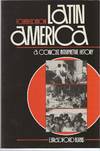 Latin America A Concise Interpretive History