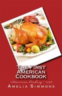 image of The First American Cookbook: "American Cookery," 1796