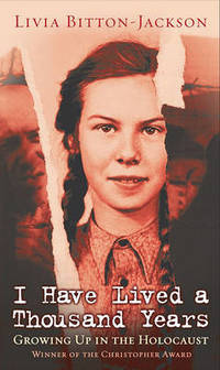 cover of I Have Lived A Thousand Years: Growing up in the Holocaust
