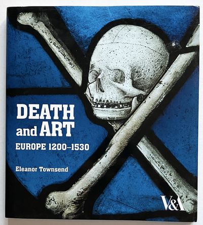 Death and Art. Europe 1200-1530.