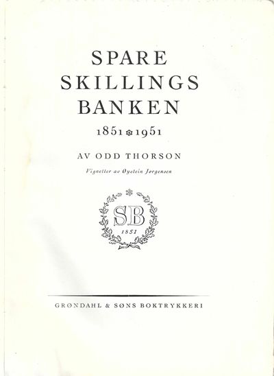 Spareskillingsbanken 1851 - 1951. Vignetter av…