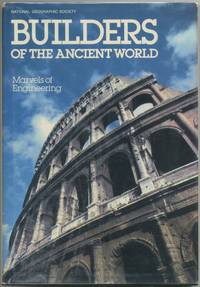 Builders of the Ancient World: Marvels of Engineering
