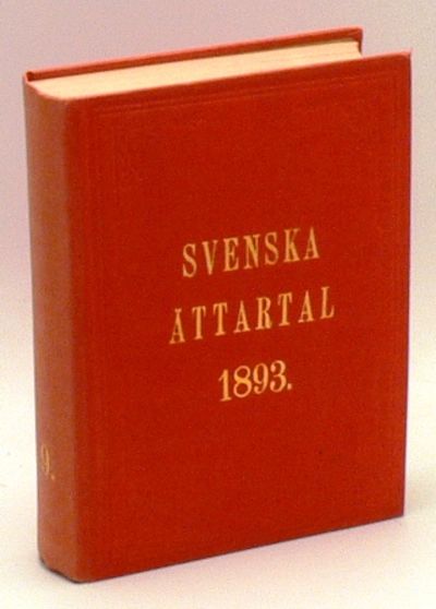 Svenska ättartal för år 1893 afsedda att utgöra…